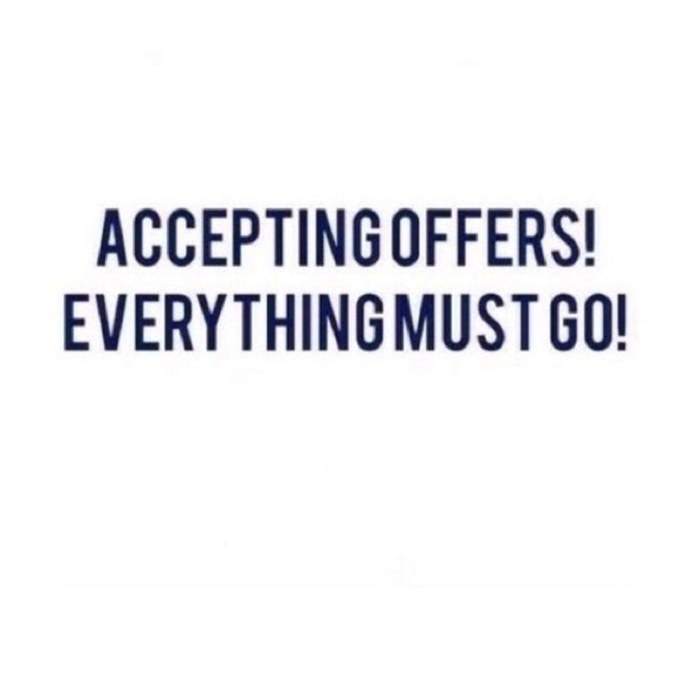 ACCEPTING ALL OFFERS!